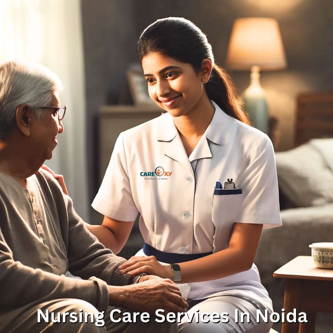 Nursing Care Services In Noida