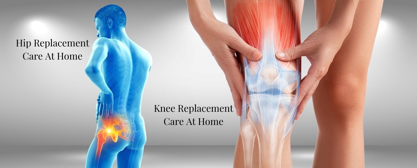 Hip And Knee Replacement Care At Home in Delhi NCR