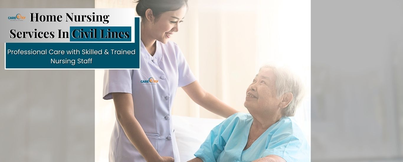 Home Nursing Services in Civil Lines, Delhi, India