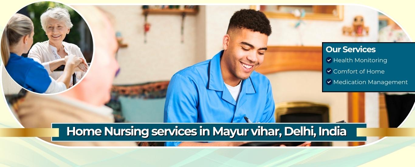 Home Nursing Services in Mayur Vihar, Delhi, India