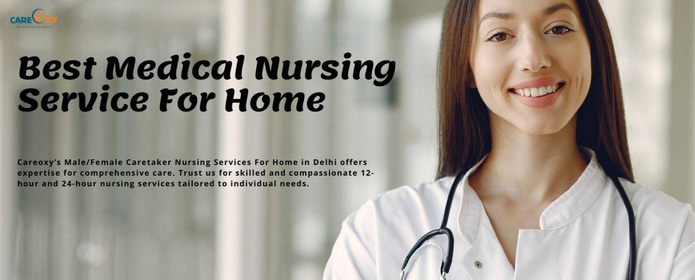 Nursing Services For Home in Delhi NCR