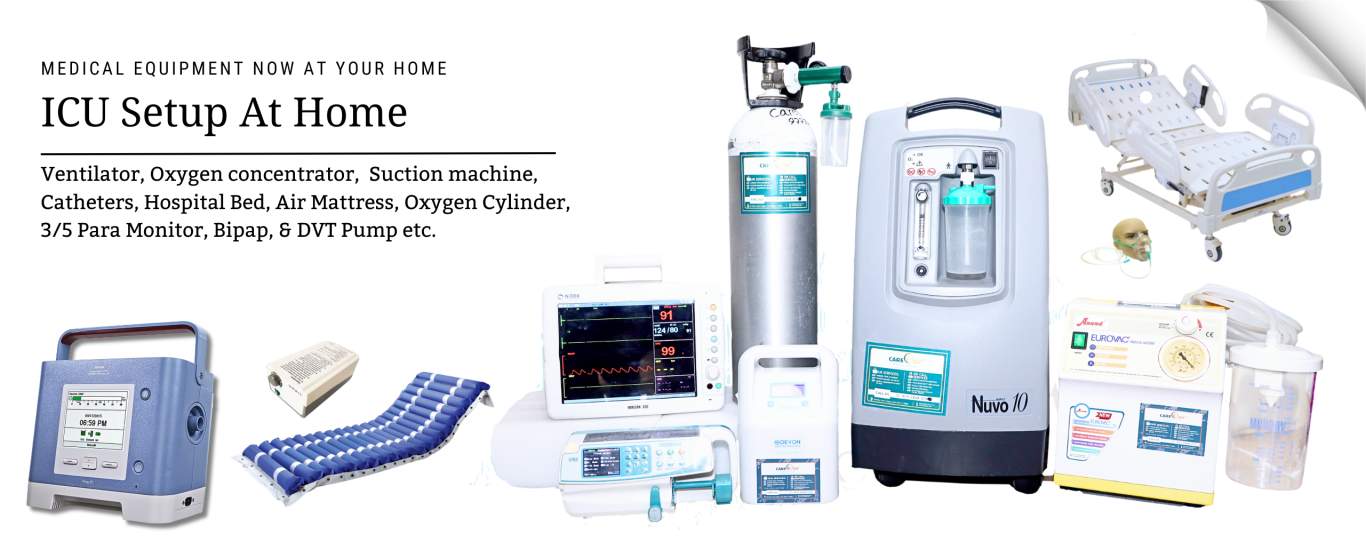 ICU Setup At Home | Medical Equipment On Rent