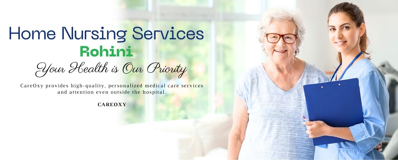 Home Nursing Services In Rohini, Delhi, India